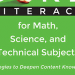 Literacy for Math, Science, and Technical Subjects: Strategies to Deepen Content Knowledge